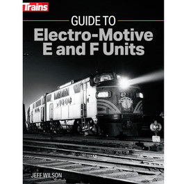 Guide to Electro-Motive E and F Uni
